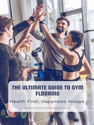 cover image of The Ultimate Guide to Gym Flooring